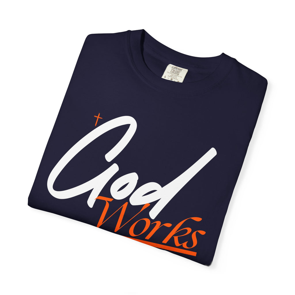 God Works T-Shirt — Inspirational Christian Faith Tee