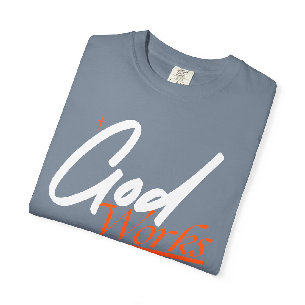 God Works T-Shirt — Inspirational Christian Faith Tee