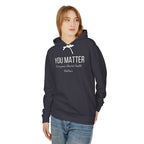 You Matter! Hoodie