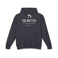 You Matter! Hoodie